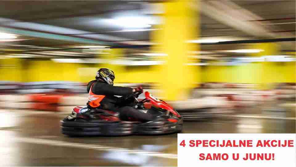 Karting Arena SpeedXtreme Sarajevo: 4. specijalne akcije samo u Junu!