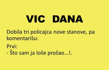 VIC DANA: Kad policajci dobiju stanove..