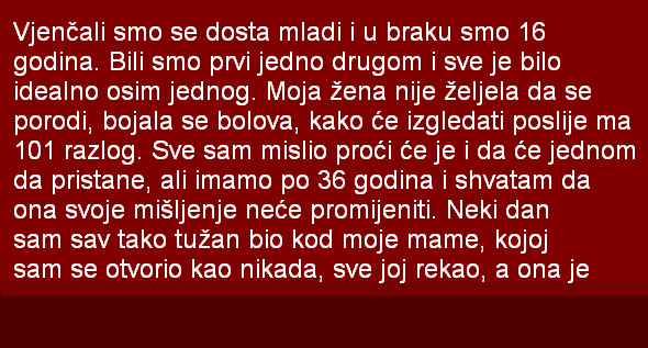 ISPOVIJEST: VJENČALI SMO SE DOSTA MLADI I U BRAKU SMO 16 GODINA