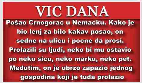 VIC DANA: Pošao Crnogorac u Njemačku…