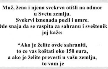 VIC DANA: Muž, žena i njena svekrva otišli na odmor u Svetu zemlju…