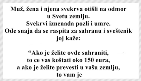 VIC DANA: Muž, žena i njena svekrva otišli na odmor u Svetu zemlju…