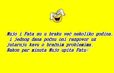 VIC: Mujo i Fata o bracnim problemima