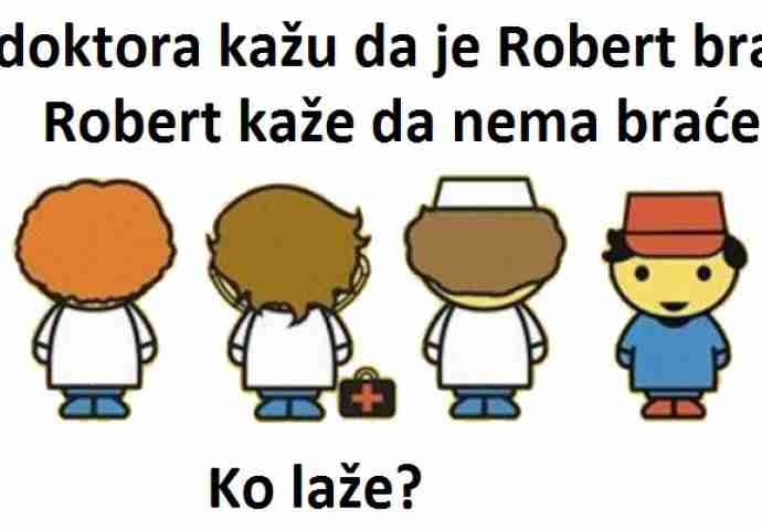 KO LAŽE I ZAŠTO ? 7 mozgalica koje će dobro namučiti čak i najpametnije